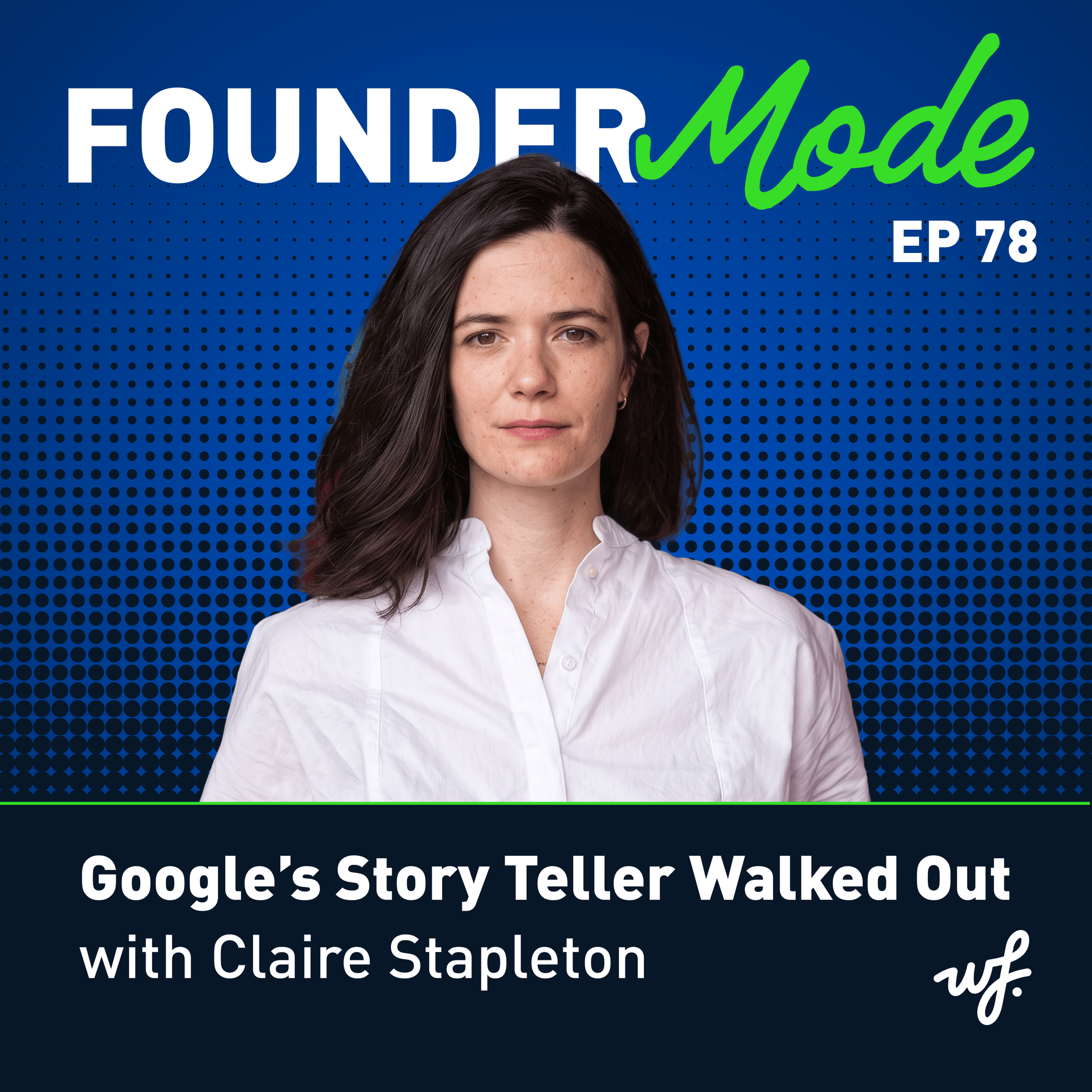 New Founder Mode: Claire helped organize the 2018 Google walkout. She's still "low-key grateful" for the company she helped hold accountable.