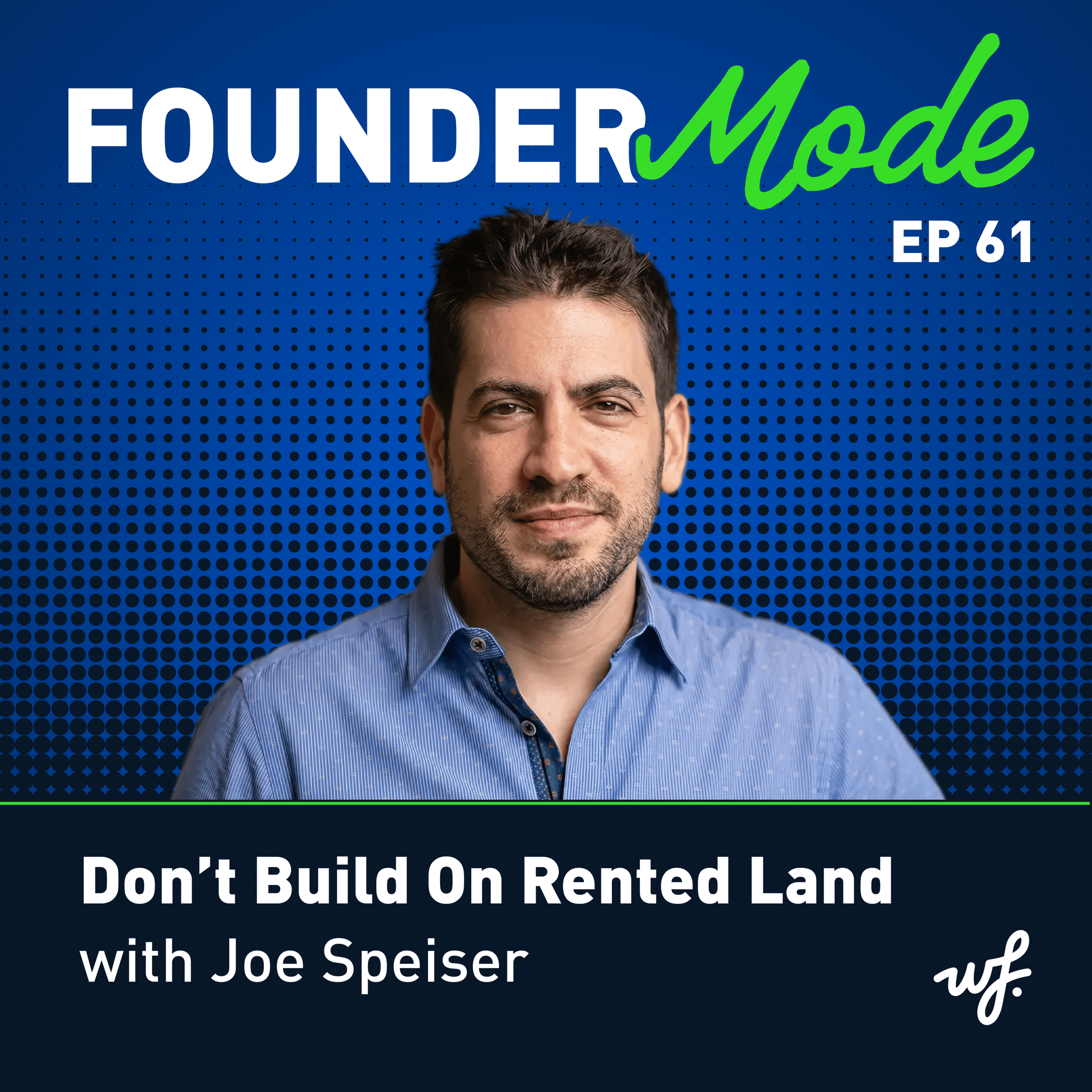 Joe Speiser shares lessons on arbitrage, building on rented land, community, AI adoption, and finding overlooked opportunities.