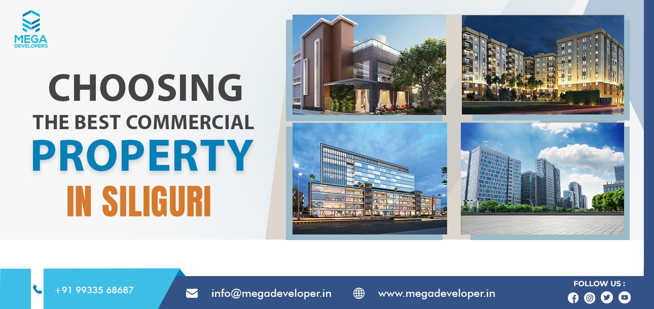 Choosing The Best Commercial Property in Siliguri