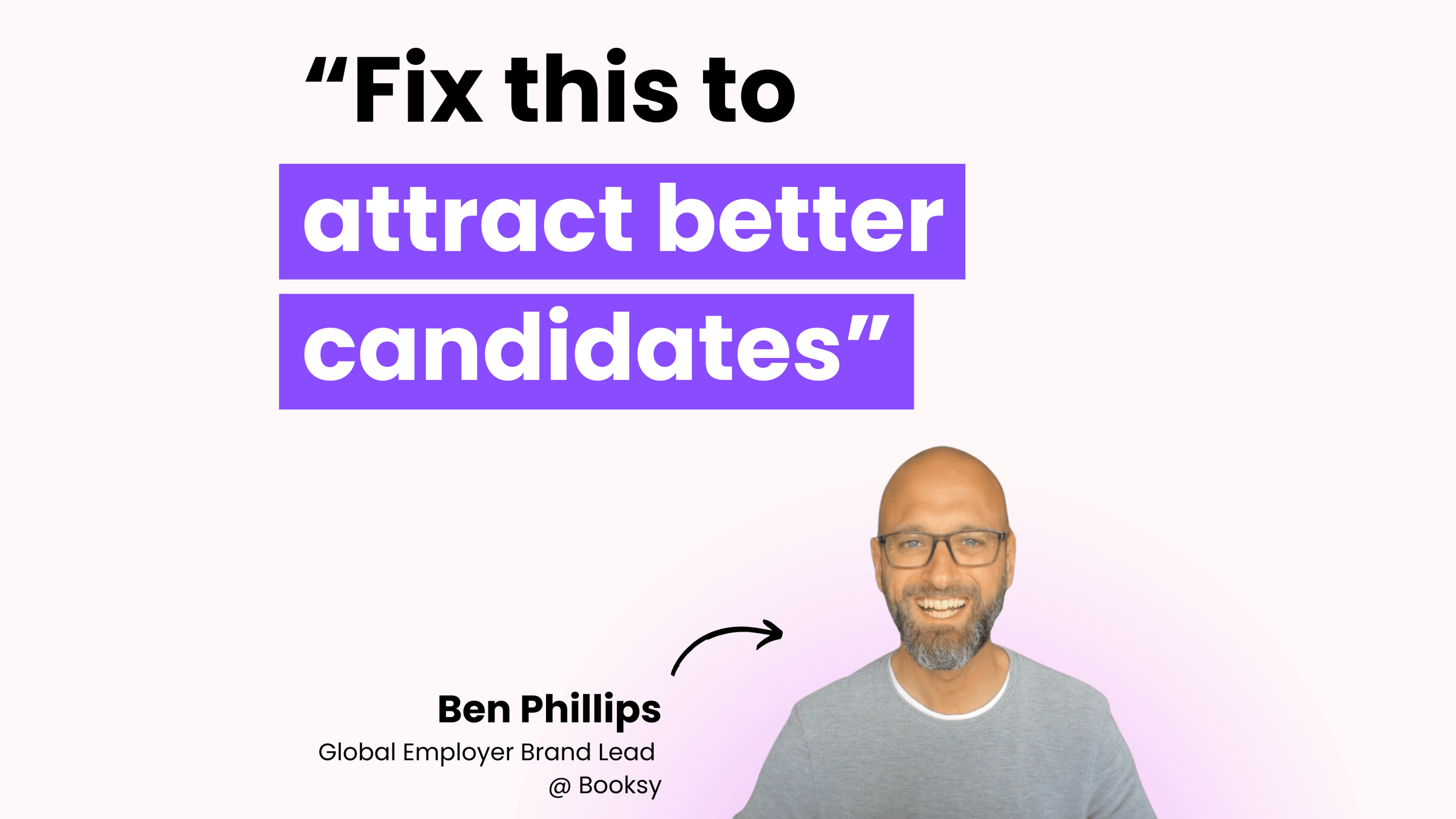 Ben Phillips Global Employer Brand Lead at Boosky