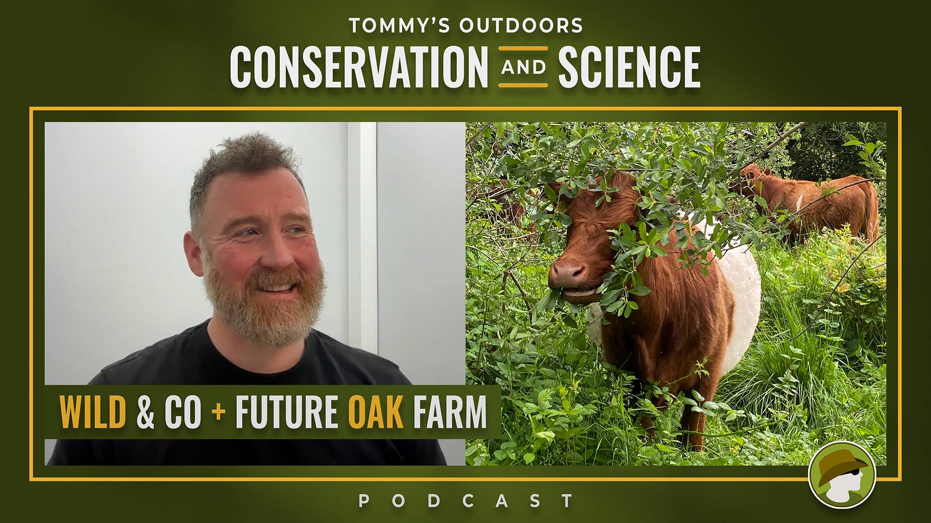 Podcast episode cover art for 'Conservation and Science' featuring a split image: on the left, a smiling bearded man in a black t-shirt against a white background; on the right, a brown and white belted cow grazing amongst lush green vegetation and shrubs