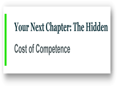 Your Next Chapter Newsletter: Hidden Cost of Competence