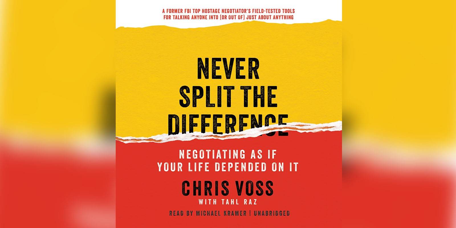 Chris Voss's book "Never Split the Difference"