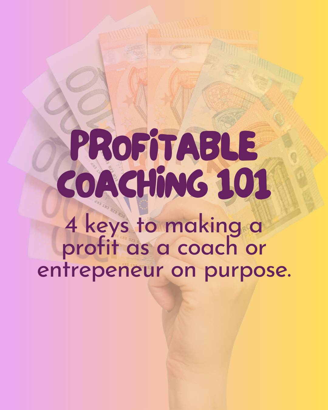 Profitable Coaching 101