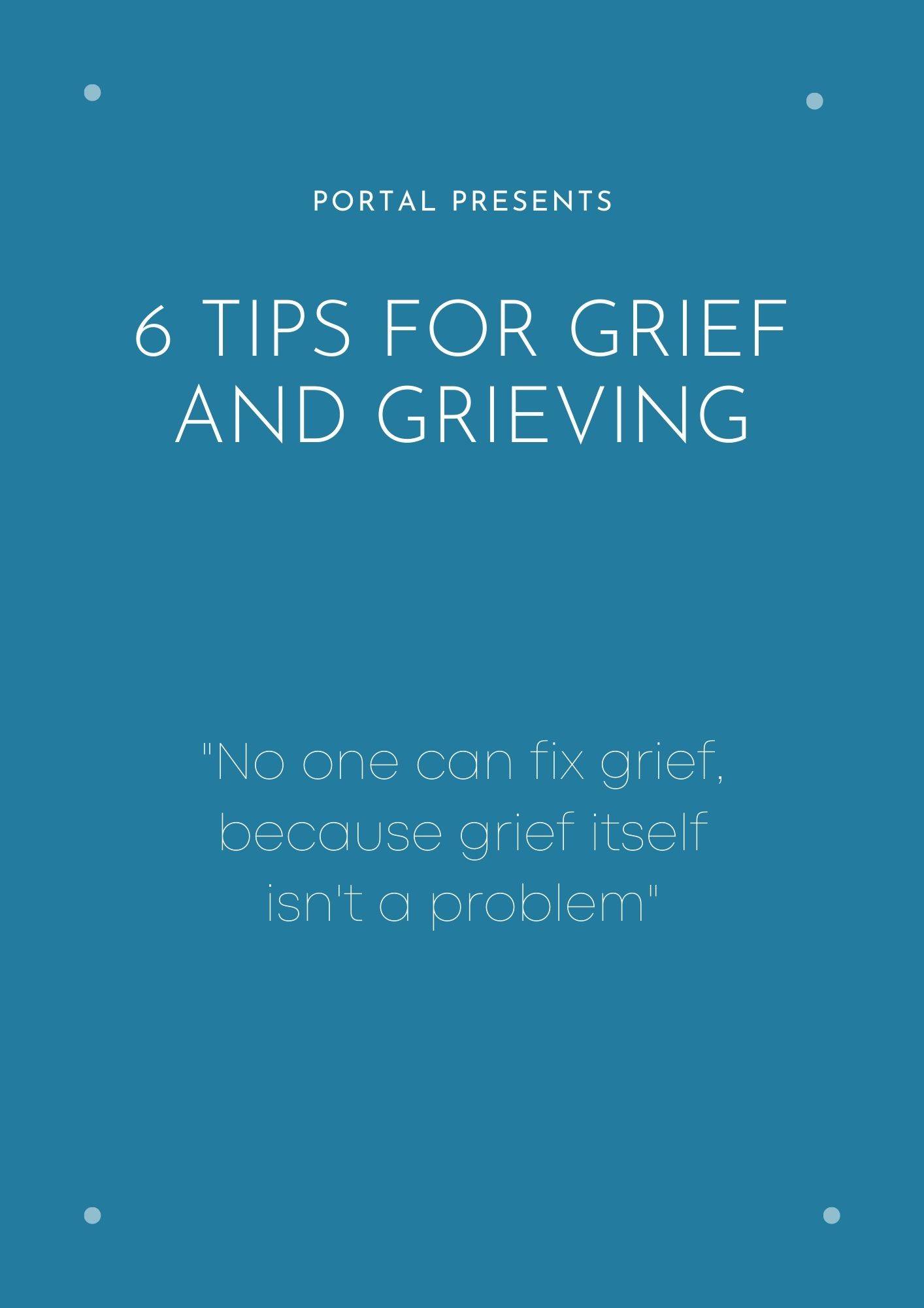 Finding Light Through Loss - 6 tips for grief and grieving