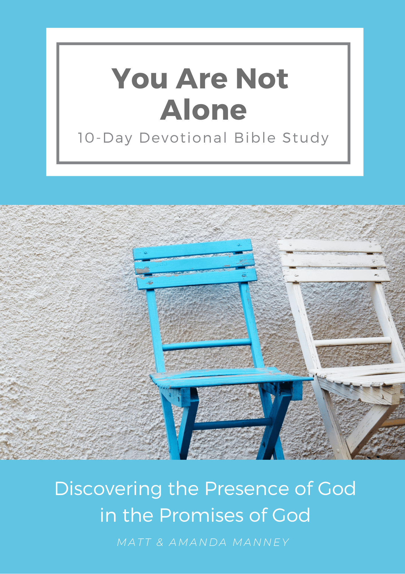 Overcoming Loneliness 10-Day Devotional