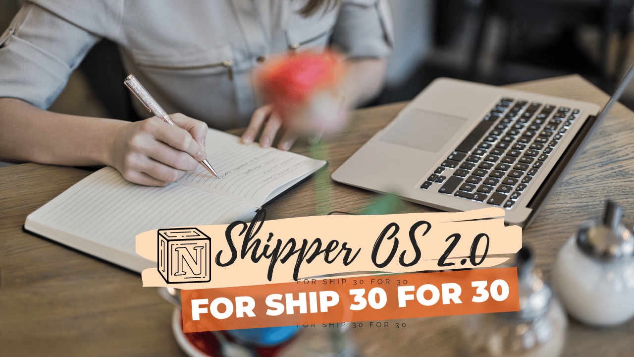 Shipper OS 2.0 - Notion Template