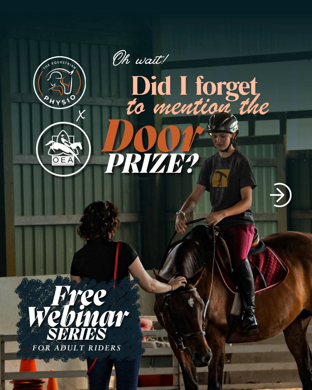 Wait, did I mention there's a DOOR PRIZE? Because there's a door prize 🎁

Every single session in the OEA x Equestrian Physio webinar series will have a draw for a 3 MONTH MEMBERSHIP to TEP Training, and you can only enter if you're there LIVE. 

Entries happen at the end of each presentation, so you've gotta stick around.

Session One is THIS WEDNESDAY, April 8th at 7:30 PM EDT. We're kicking off with Building the Stronger Rider, covering the strength and stability principles that matter for your performance in the saddle, how to build a realistic training routine around your already packed schedule, and why riding five days a week still isn't enough cross training for your body.

This series is open to everyone, not just eventers and not just OEA members. You can attend live, submit questions, and if you can't make it you'll still get the replay (but you won't be eligible for the draw, so rearrange your evening accordingly).

Comment STRONGER and I'll send you the link to register for the view only option, and OEA Members can email info@ontarioeventing.ca directly for priority Q&A and chat access!

LinkDM *017*