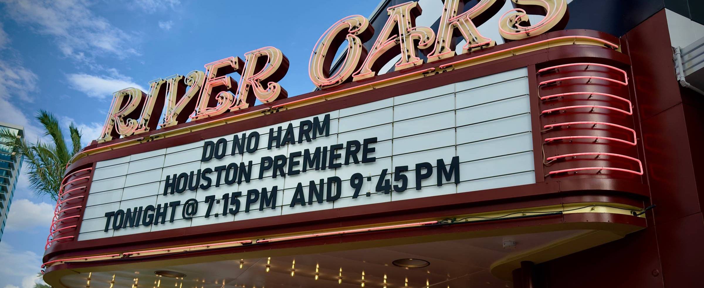 River Oaks Theatre Marquee showing DO NO HARM