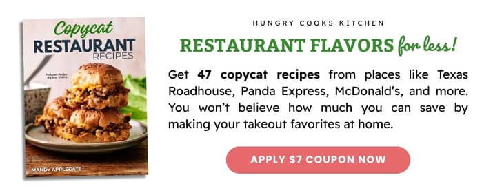 Copycat Restaurant Recipes: Get 47 copycat recipes from places like Texas Roadhouse, Panda Express, McDonald’s, and more. You won’t believe how much you can save by making your takeout favorites at home.