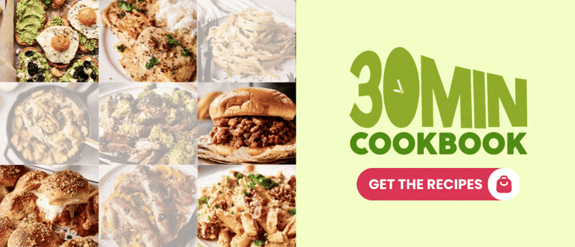 30 Minute Cookbook - Get the recipes