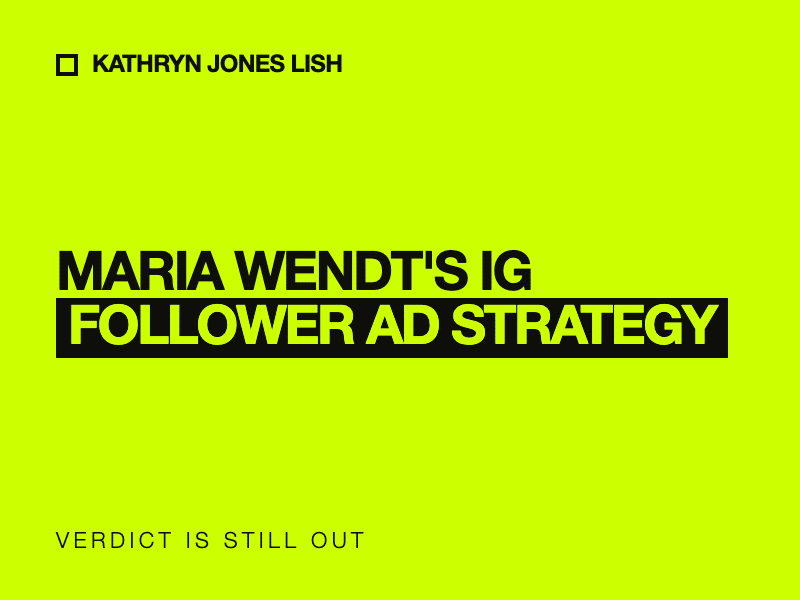 maria wendt's ig follower ad strategy