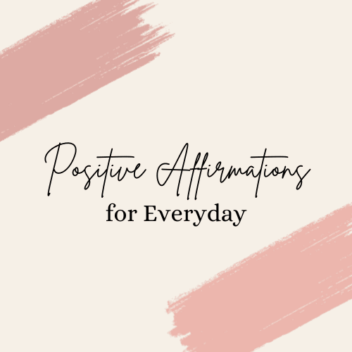 Centered text saying "Positive Affirmations for Everyday" - offwhite background with diagonal pink swaths of paint at the top left and bottom right corners. 