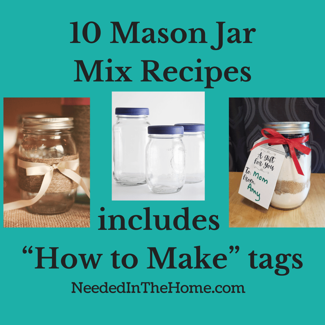 10 mason jar mix recipes includes how to make tags by neededinthehome