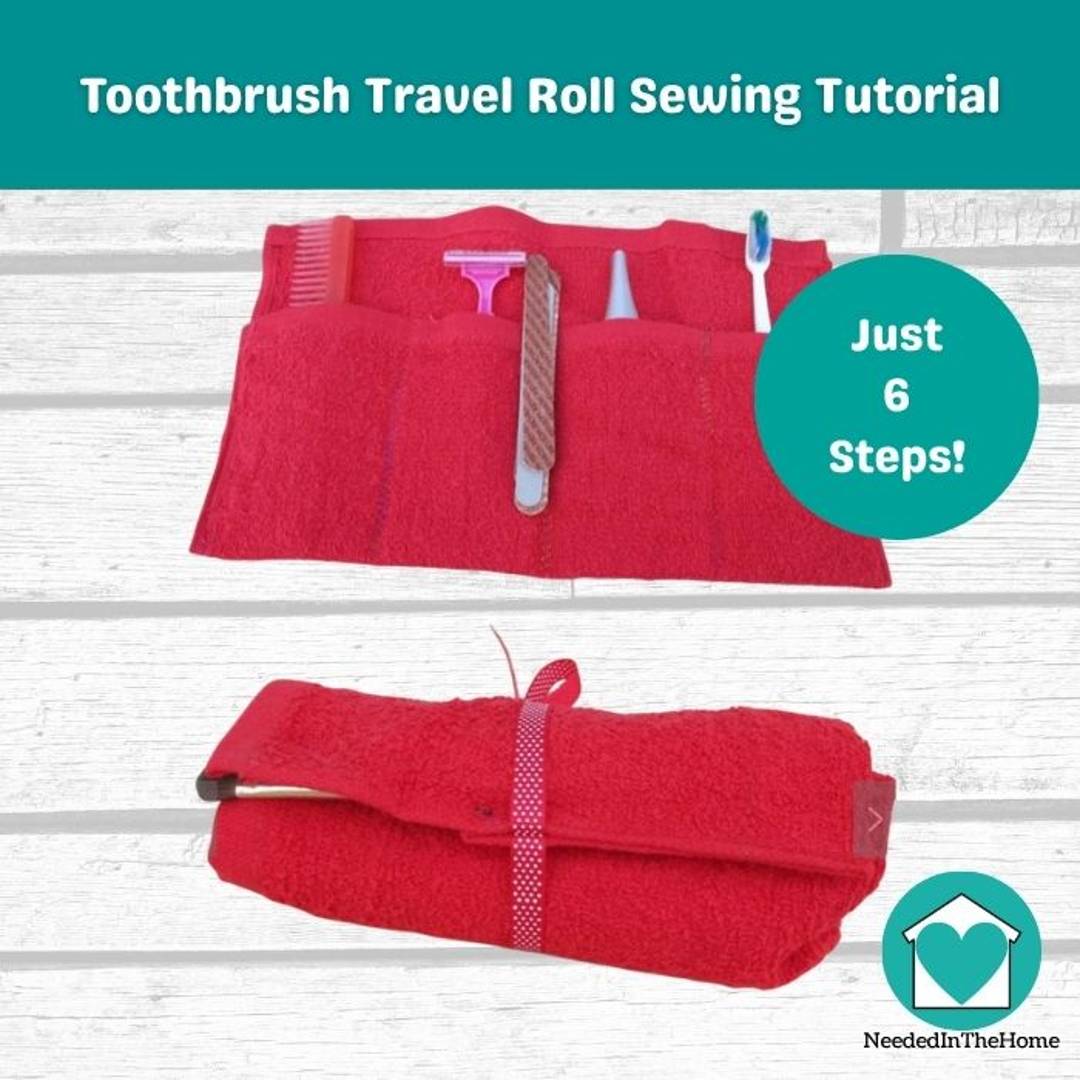 toothbrush travel roll sewing tutorial just 6 steps neededinthehome