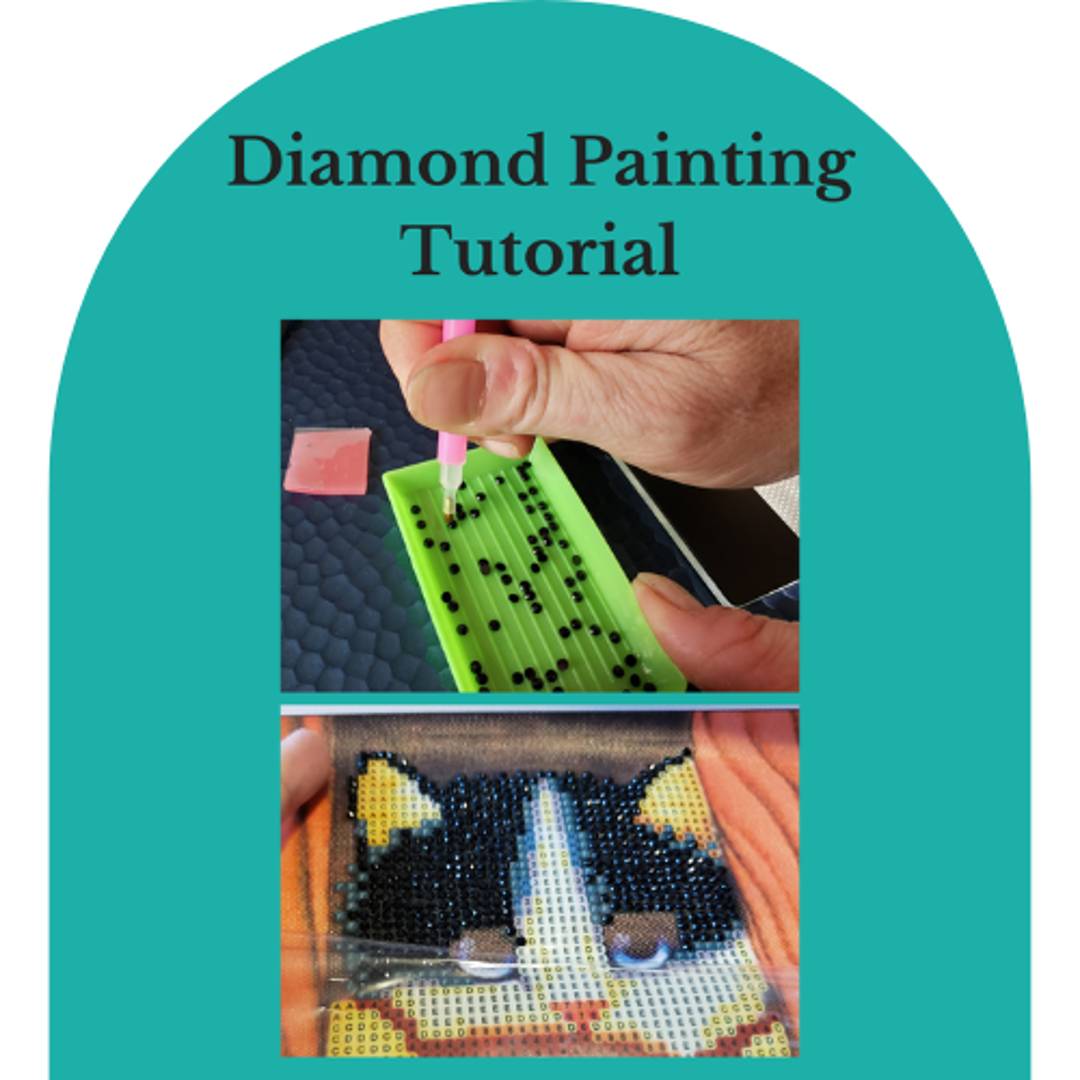 Diamond Painting Tutorial