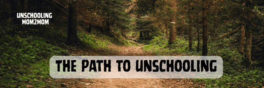 The Path to Unschooling - new podcast