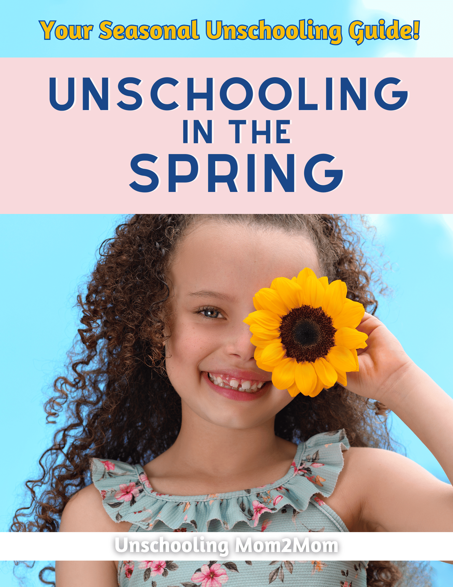unschooling in the spring
