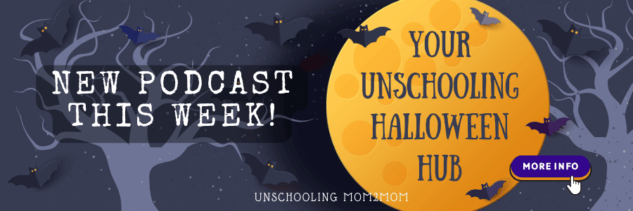 New Unschooling Mom2Mom Halloween Podcast