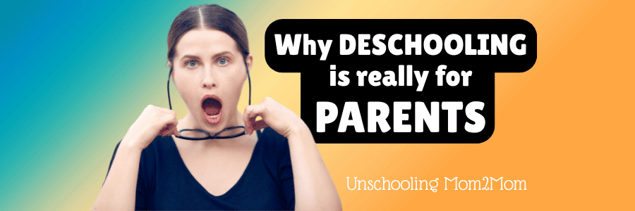 Deschooling for parents