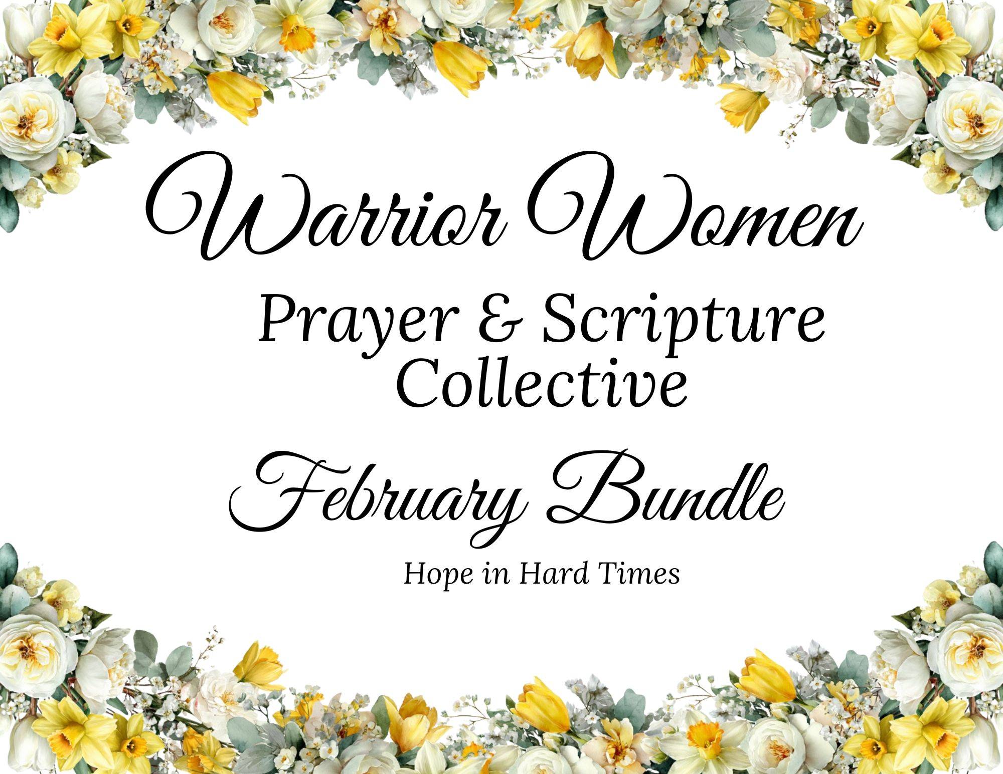 Hope in Hard Times Prayer & Scripture Collective