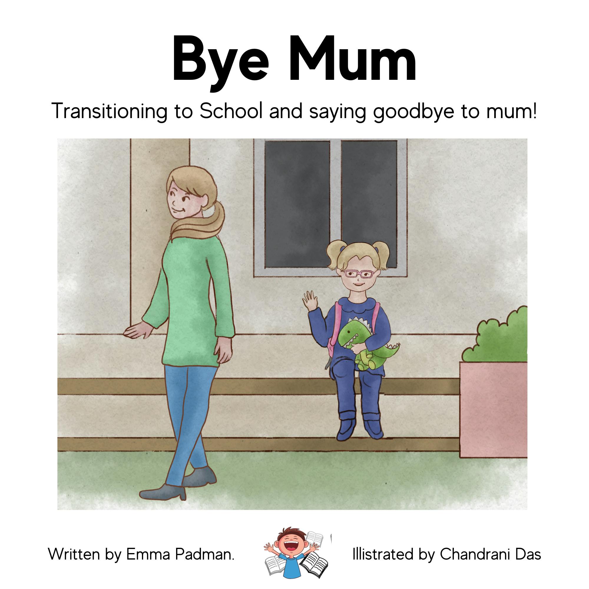 Bye Mum