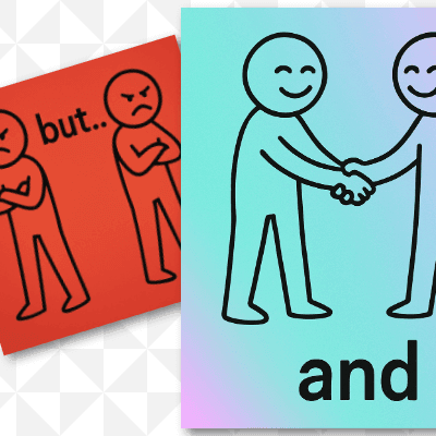 Two illustrated posters contrast the words “but” and “and” using stick figures. The left poster, red, slightly tilted, and partially obscured by the one on the right, shows two angry stick figures standing back-to-back with arms crossed and the word “but.
