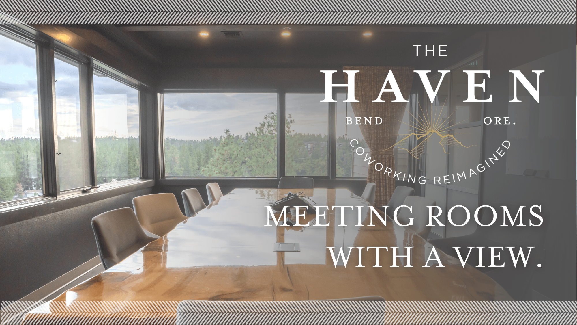 CC reads "meeting rooms with a view" photo of meeting room with large windows on a sunny day with view of deschutes river