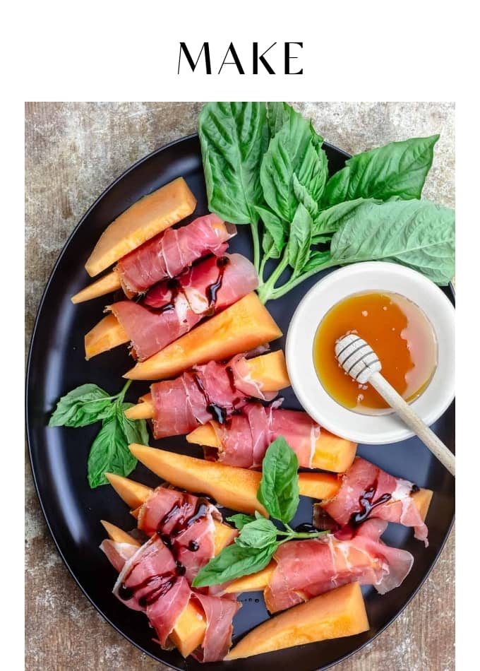 Make Prosciutto E Melone