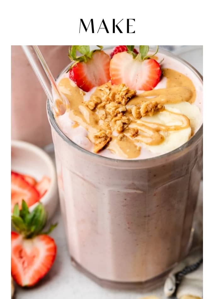  Make Strawberry Peanut Butter Smoothie