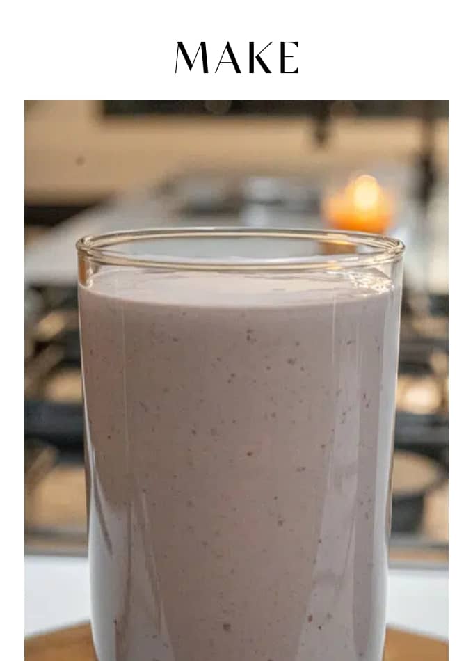 MAKE A NIGHTTIME PROTEIN SMOOTHIE