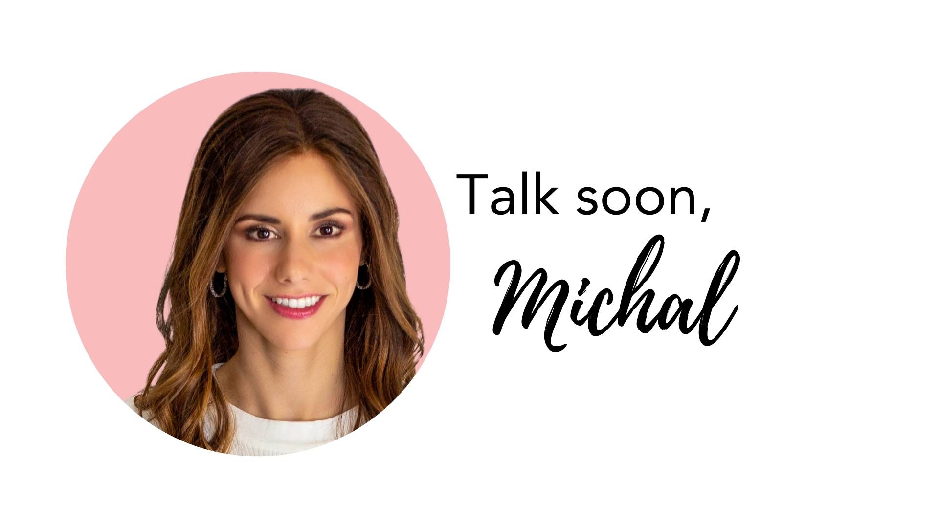 Talk soon, Michal