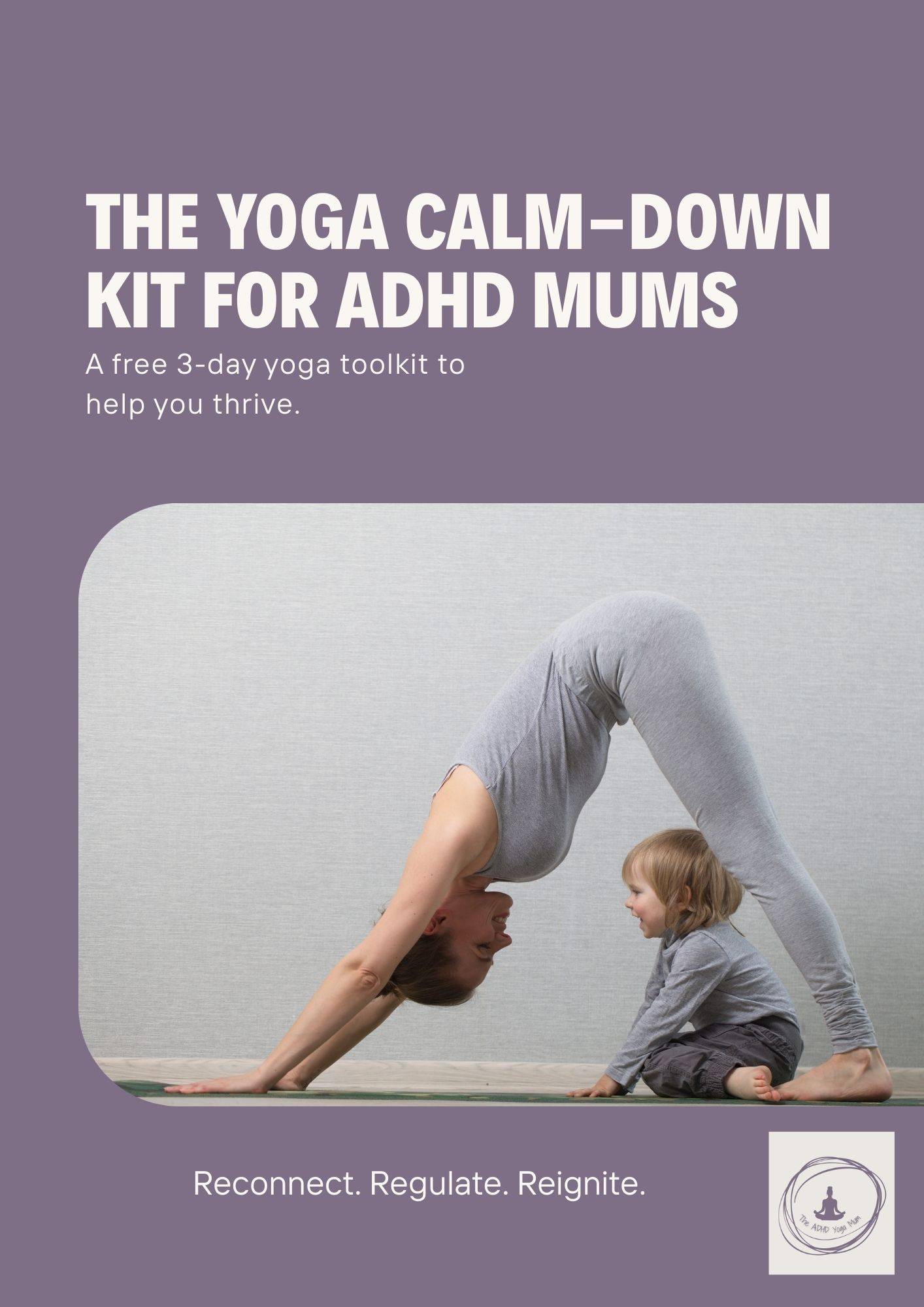 Cover for the 3-day Calm-Down Kit for ADHD Mums