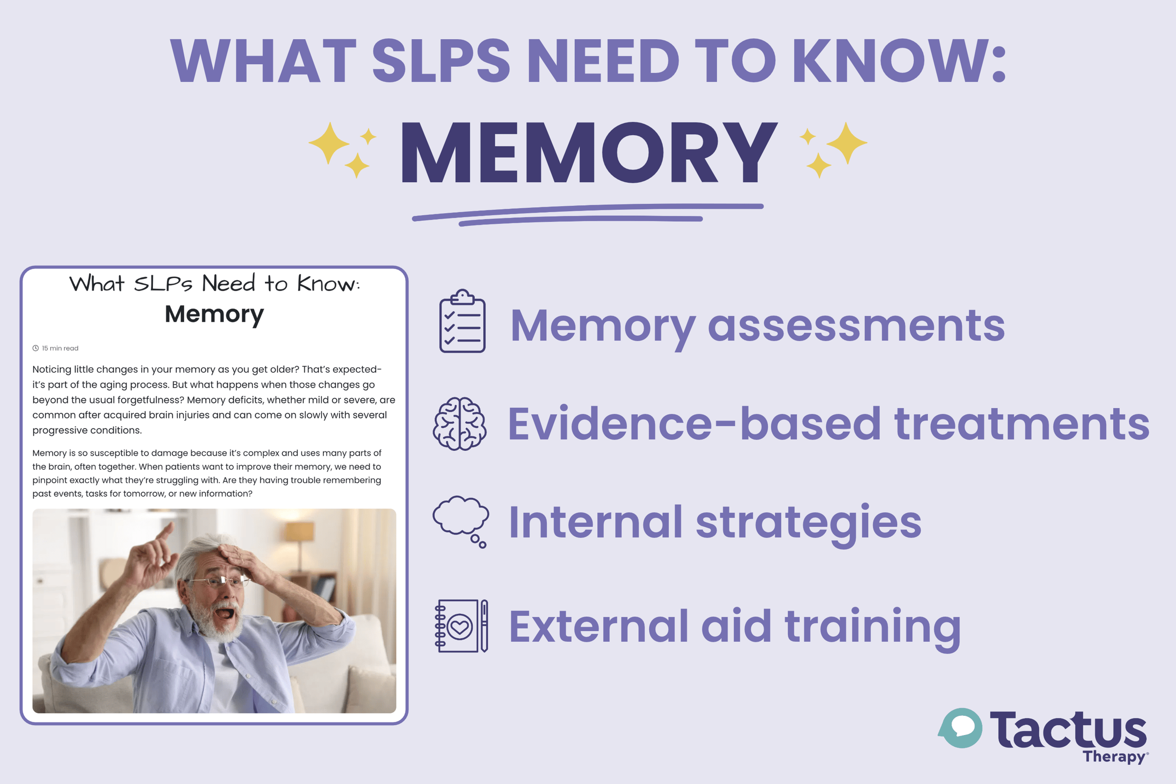 A screenshot of the What SLPs Need to Know: Memory article and text: Memory assessments, Evidence-based treatments, Internal strategies, External aid training