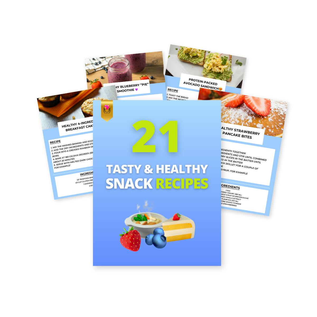 21 Tasty & Healthy Snack Recipes