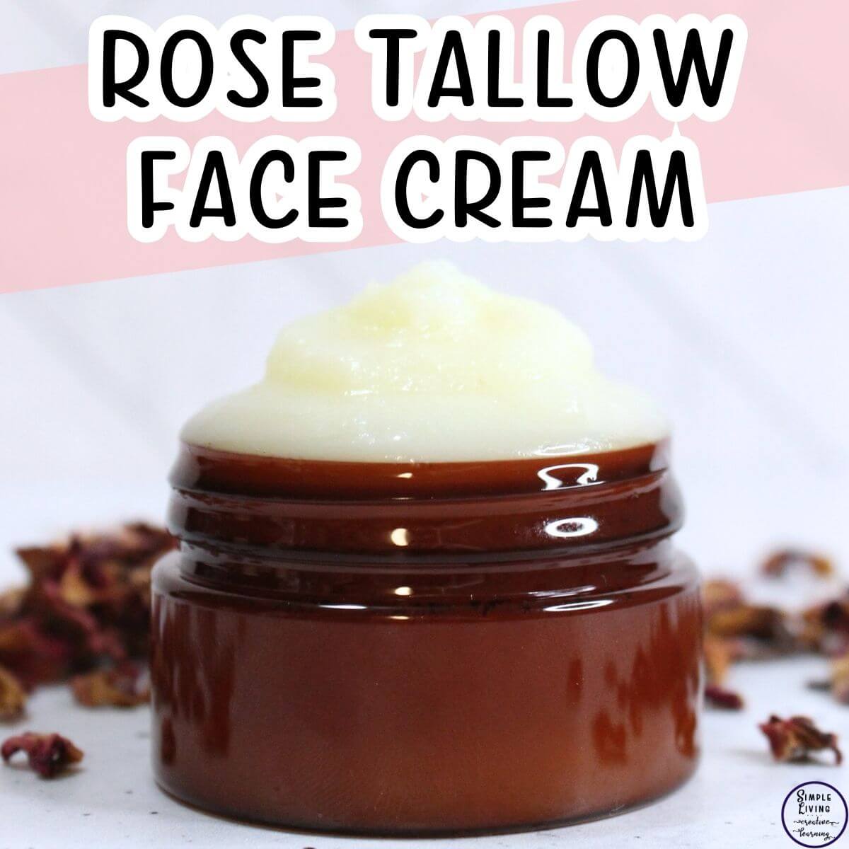Rose Tallow Face Cream