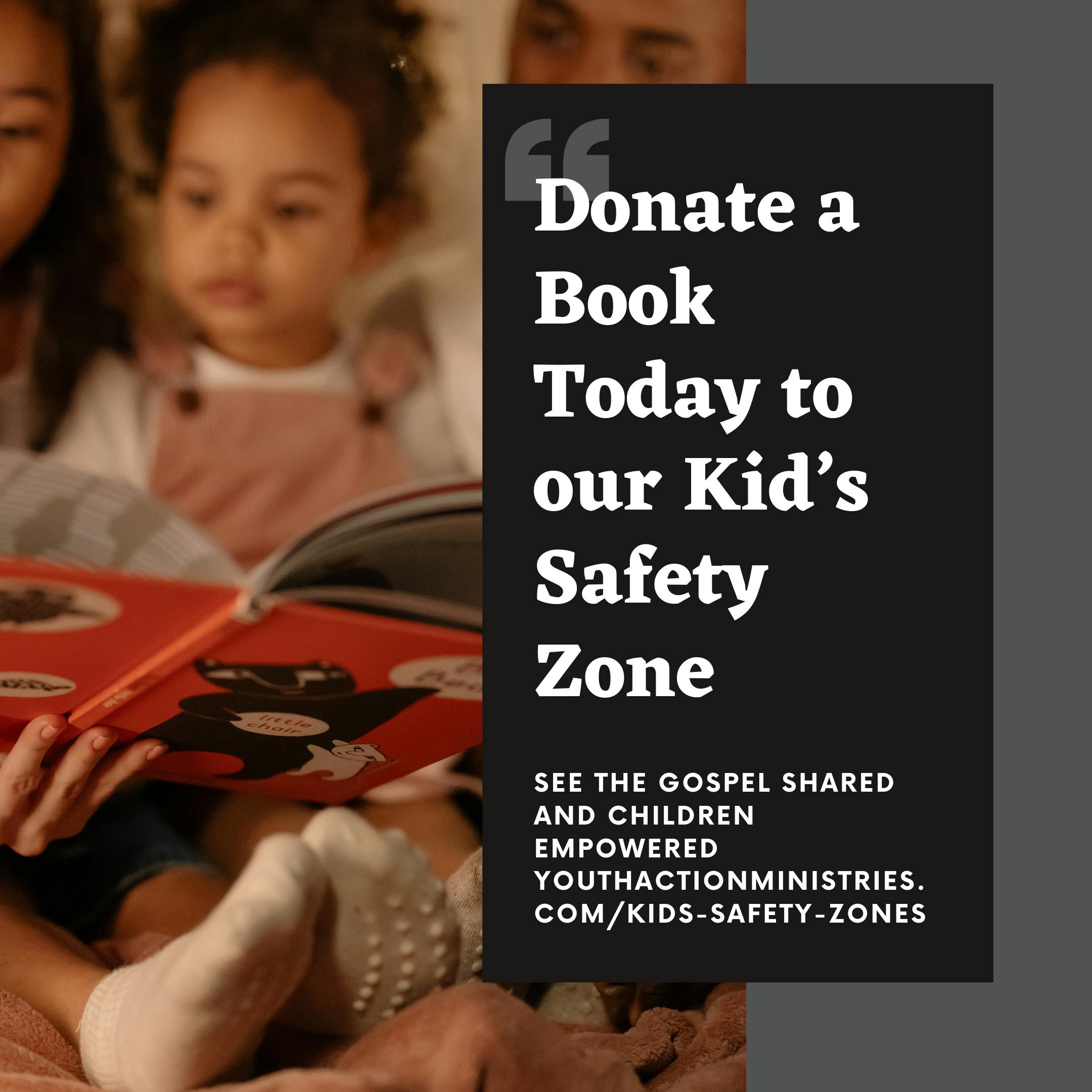 Donate a Book Today to our Kids Safety Zone