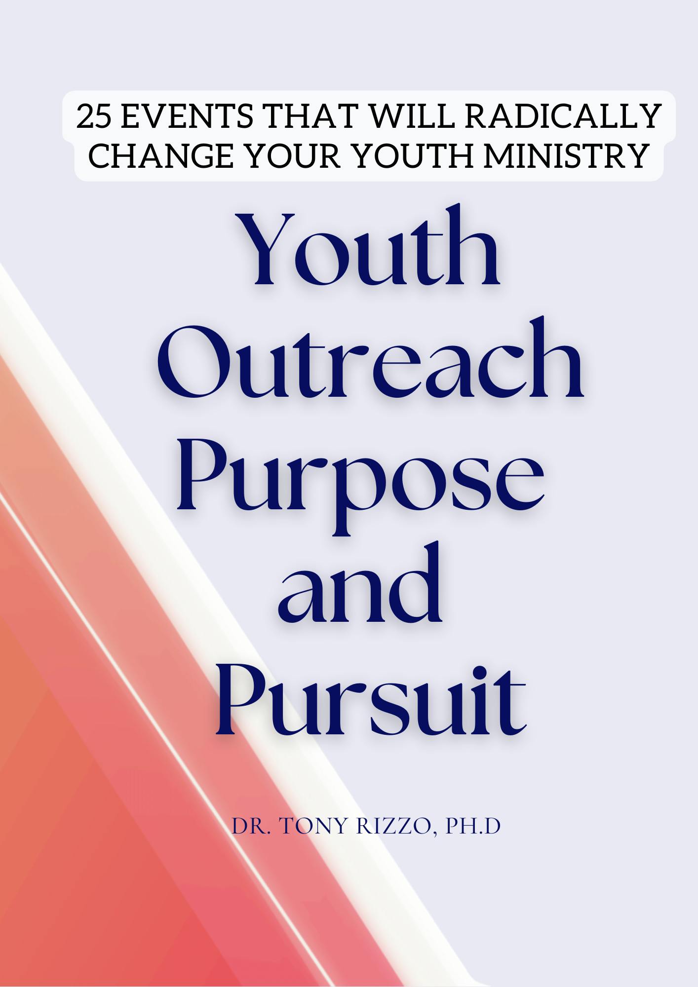 E-Book Youth Outreach Purpose and Pursuit / 25 Youth Outreaches
