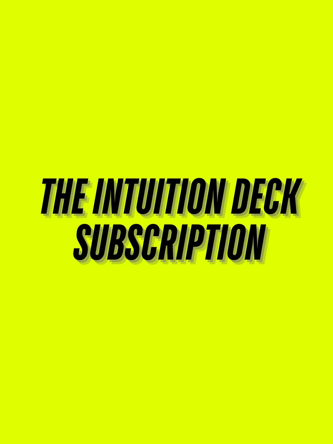 The Intuition Deck Subscription