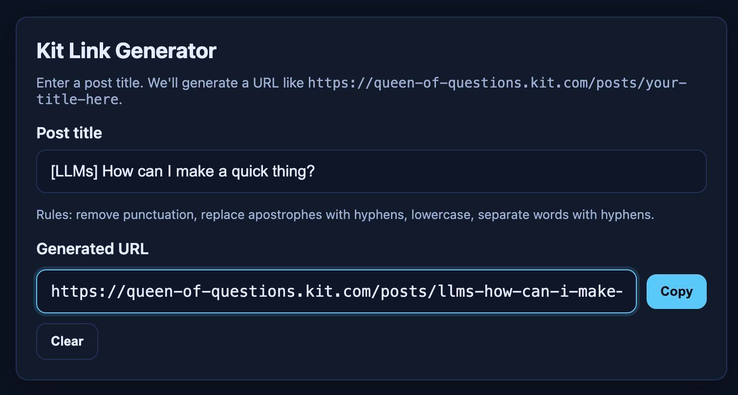 Screenshot of Kit Link Generator html tool. Asks the user for a title, generates a url, displays the rules used, gives a button to copy the result to the clipboard