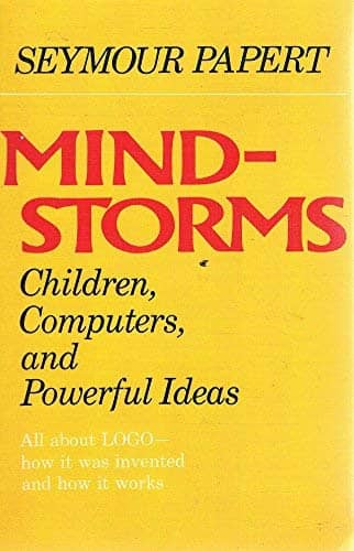 Yellow book cover with the text "Seymour Papert" and "Mindstorms: Children, Computers, and Powerful Ideas" and "Al labout LOGO - how it was invented and how it works"