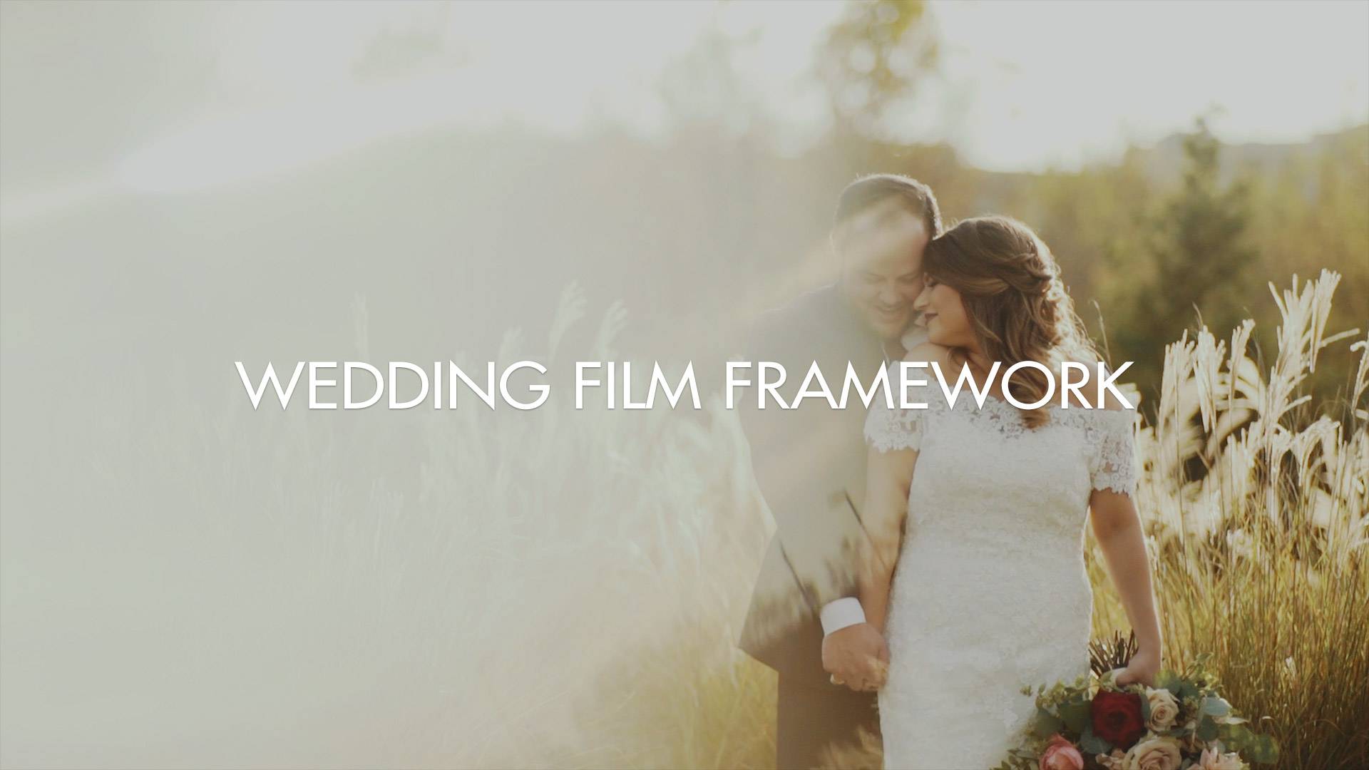 Wedding Film Framework