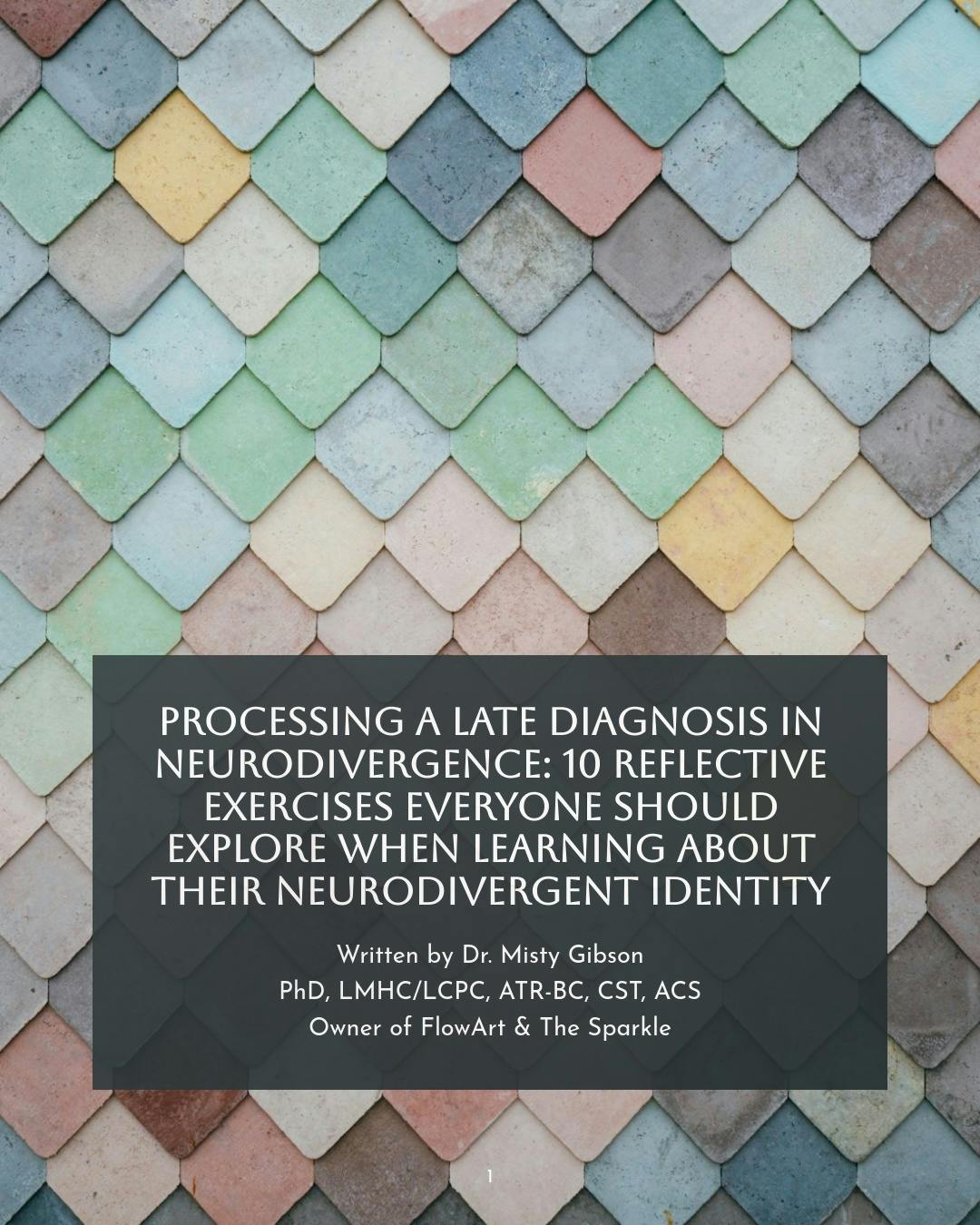 Processing a Late Diagnosis in Neurodivergence: 10 Reflective Exercises Everyone Should Explore When Learning About Their Neurodivergent Identity