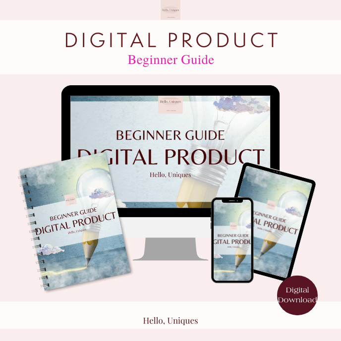 Digital Product Beginner Guide