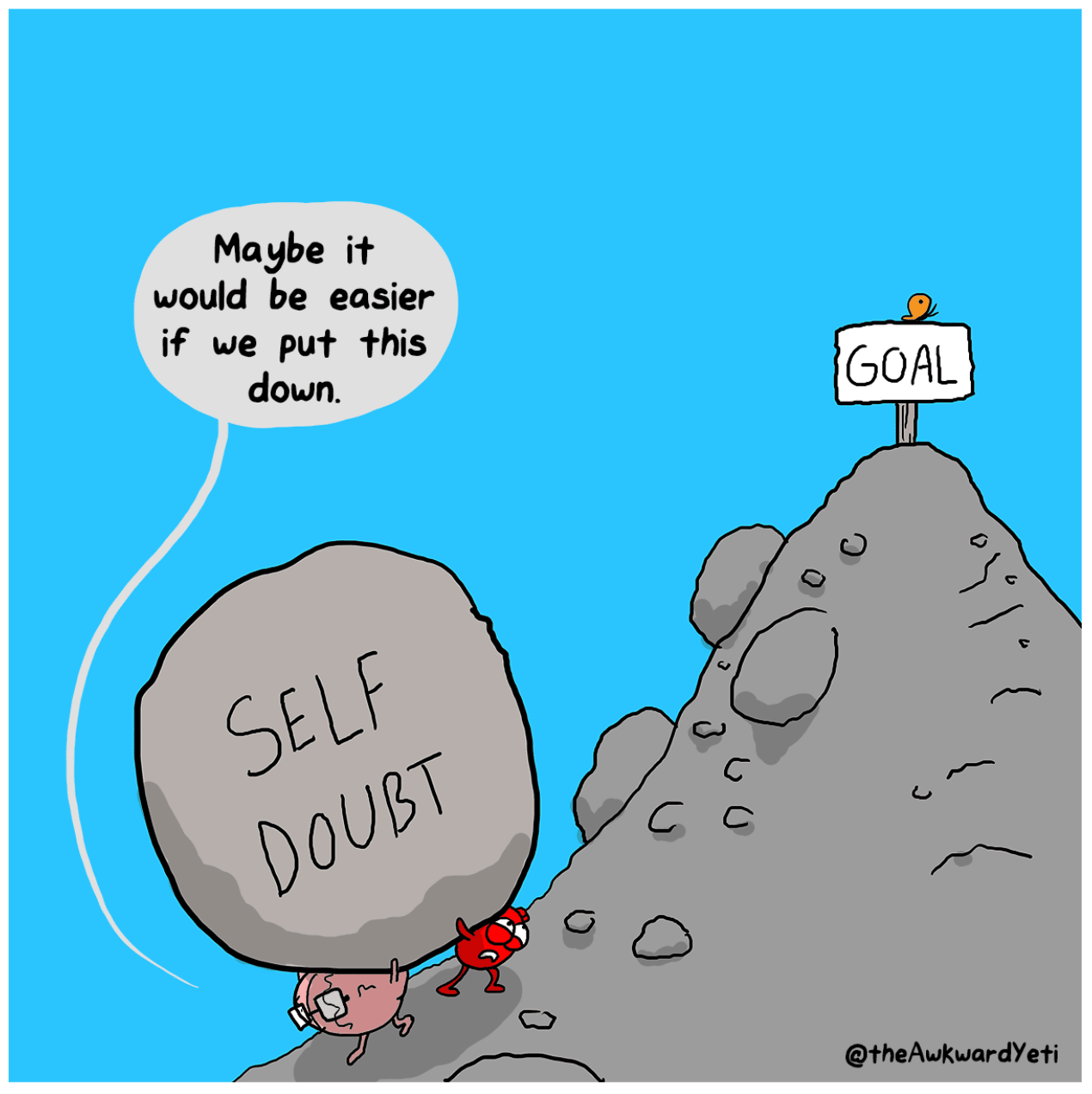 a comic from The Awkward Yeti about getting rid of self doubt