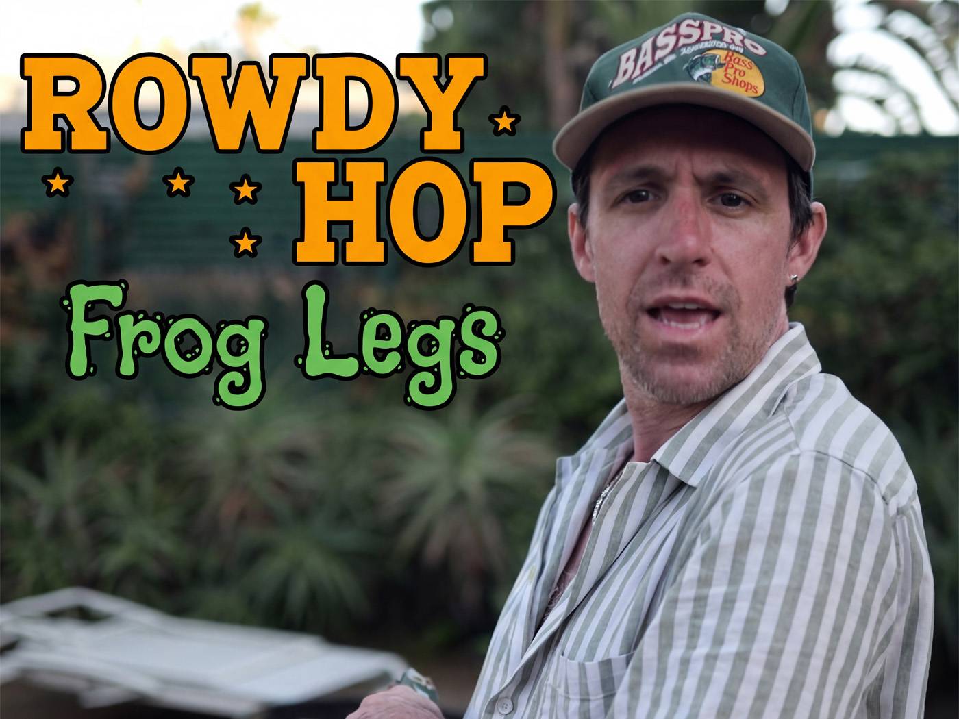 Rowdy Hop - Frog Legs