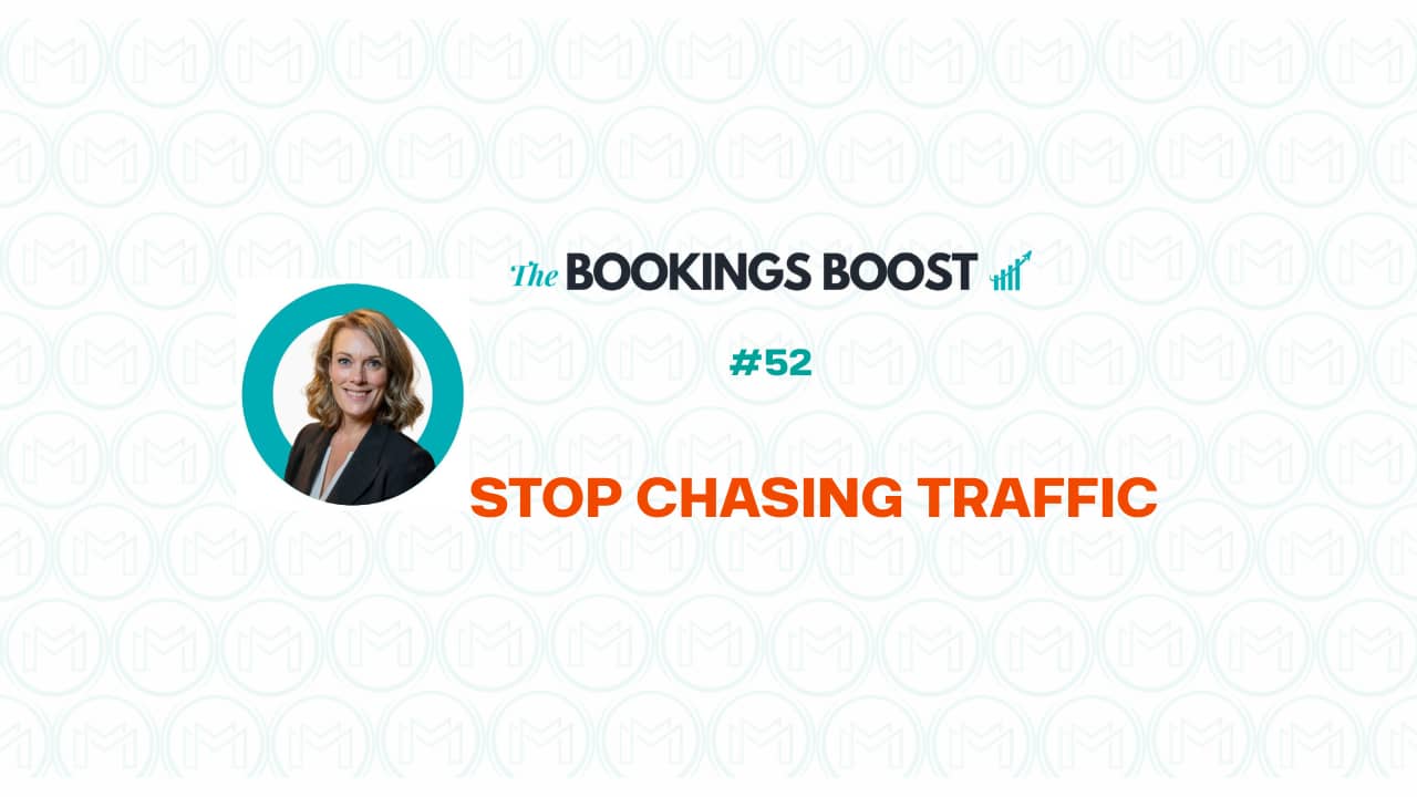 Christine Malfair headshot with text “The Bookings Boost #52 Stop Chasing Traffic” | Hoteliers Bookings Boost Newsletter