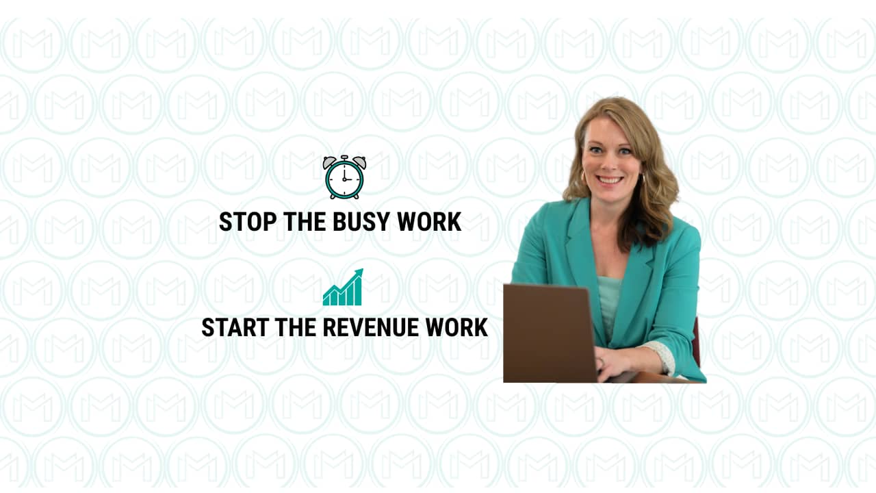 Christine Malfair sitting at a laptop with icons for a clock and revenue graph and the text ‘Stop the Busy Work, Start the Revenue Work.