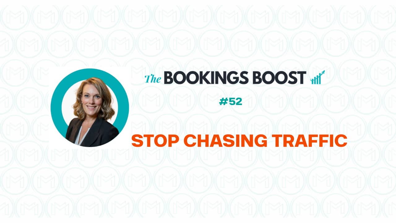 Christine Malfair headshot with text “The Bookings Boost #52 Stop Chasing Traffic” | Hoteliers Bookings Boost Newsletter
