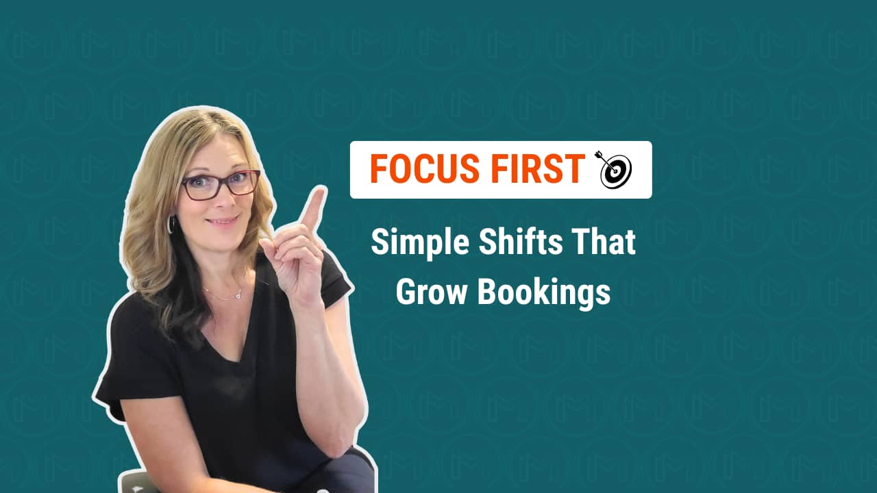 Christine Malfair points upward beside the text “Focus First: Simple Shifts That Grow Bookings” on a teal Malfair Marketing background.